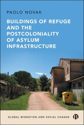 Buildings of Refuge and the Postcoloniality of