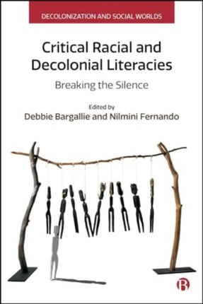 Critical Racial and Decolonial Literacies