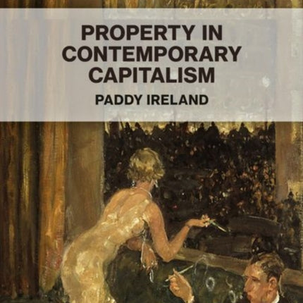 Property in Contemporary Capitalism
