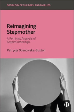 Reimagining Stepmother A Feminist Analysis of