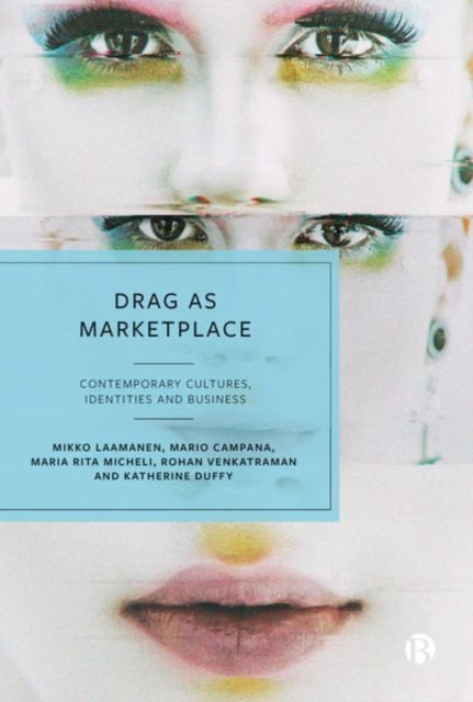 Drag as Marketplace  Contemporary Cultures