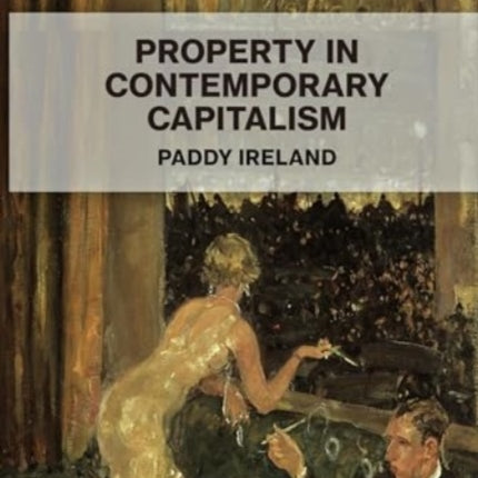 Property in Contemporary Capitalism
