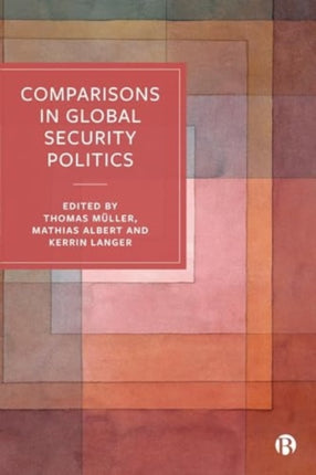 Comparisons in Global Security Politics