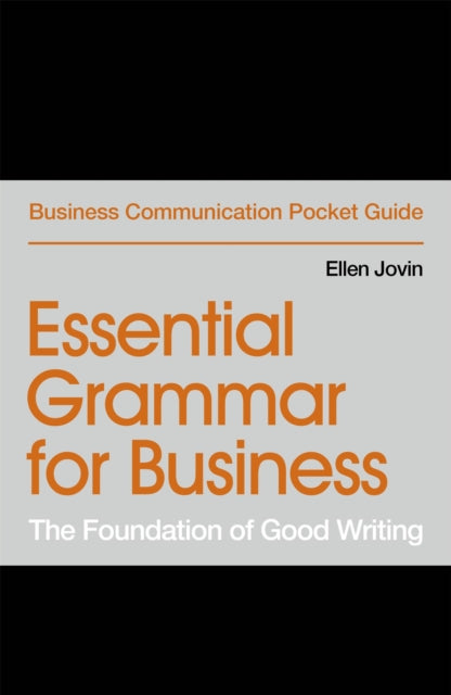 Essential Grammar for Business: The Foundation of Good Writing