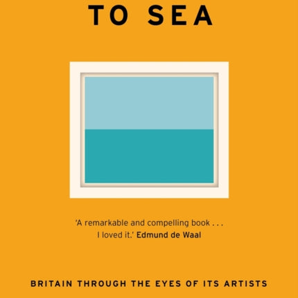 Looking to Sea: Britain Through the Eyes of its Artists