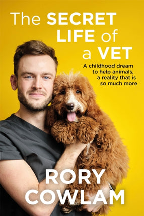 The Secret Life of a Vet: A heartwarming glimpse
