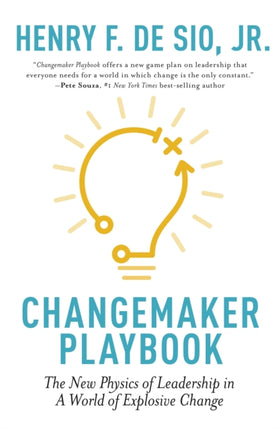 Changemaker Playbook: The New Physics of