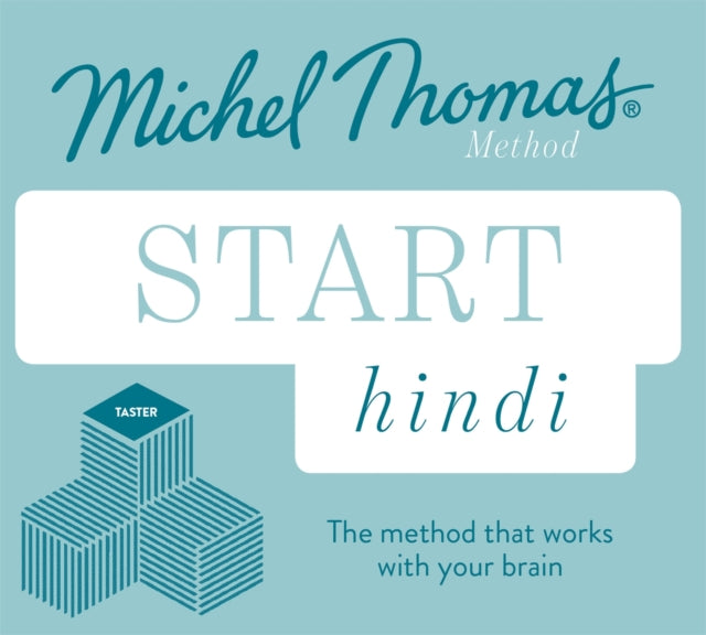 Start Hindi New Edition (Learn Hindi with the Michel Thomas Method): Beginner Hindi Audio Taster Course