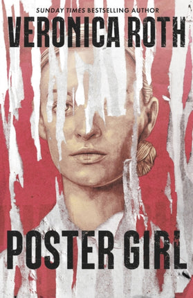 Poster Girl: a haunting dystopian mystery from the author of Chosen Ones