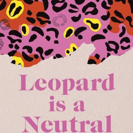 Leopard is a Neutral: A Really Useful Style Guide