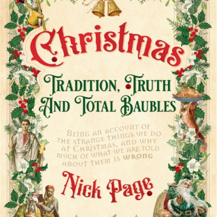 Christmas: Tradition, Truth and Total Baubles