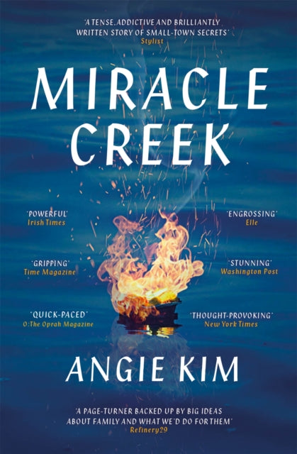 Miracle Creek: Winner of the 2020 Edgar Award for best first novel