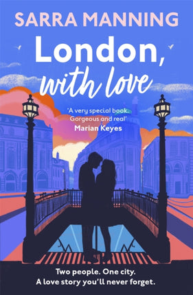 London, With Love: The romantic and unforgettable story of two people, whose lives keep crossing over the years.