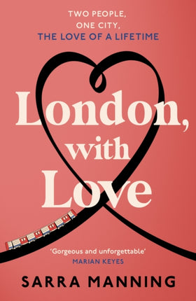 London, With Love: The romantic and unforgettable story of two people, whose lives keep crossing over the years.