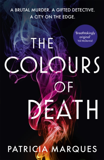 The Colours of Death: A gripping crime novel set in the heart of Lisbon