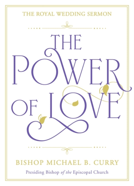 The Power of Love: The Royal Wedding Sermon