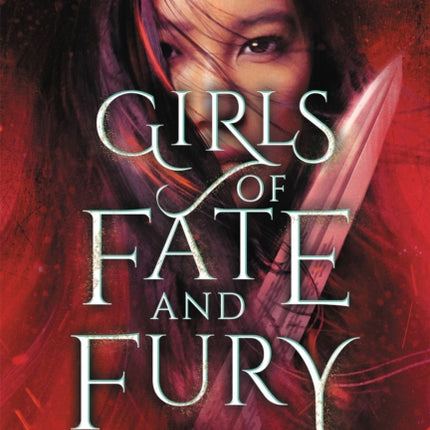 Girls of Fate and Fury: The stunning, heartbreaking finale to the New York Times bestselling Girls of Paper and Fire series