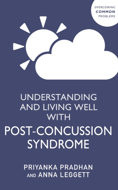 Understanding and Living Well With