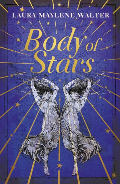 Body of Stars: Searing and thought-provoking - the most addictive novel you'll read all year