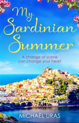 My Sardinian Summer: Dreaming of escape from