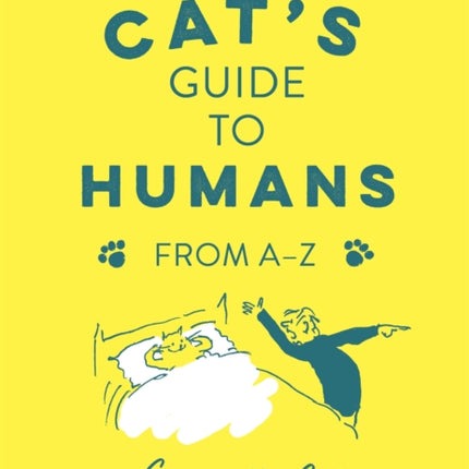 A Cat's Guide to Humans: From A to Z