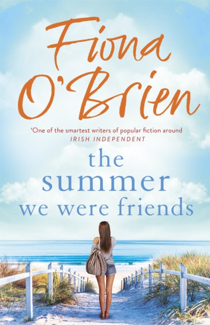 The Summer We Were Friends: a sparkling summer read about friendship, secrets and new beginnings in a small seaside town