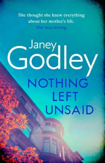 Nothing Left Unsaid: A poignant, funny and quietly devastating murder mystery