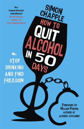 How to Quit Alcohol in 50 Days: Stop Drinking and Find Freedom