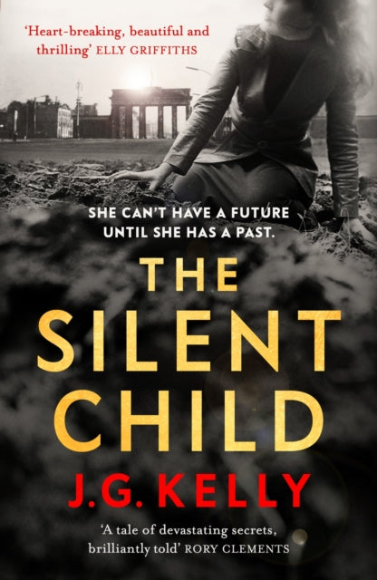 The Silent Child: The gripping, heart-breaking and poignant historical novel set during WWII