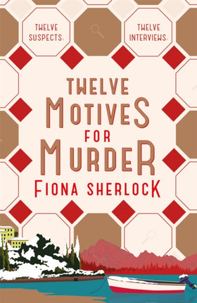 Twelve Motives For Murder: The immersive cosy