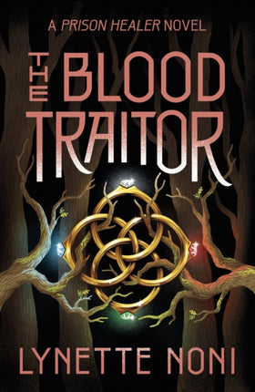 The Blood Traitor: The gripping finale of the epic fantasy The Prison Healer series