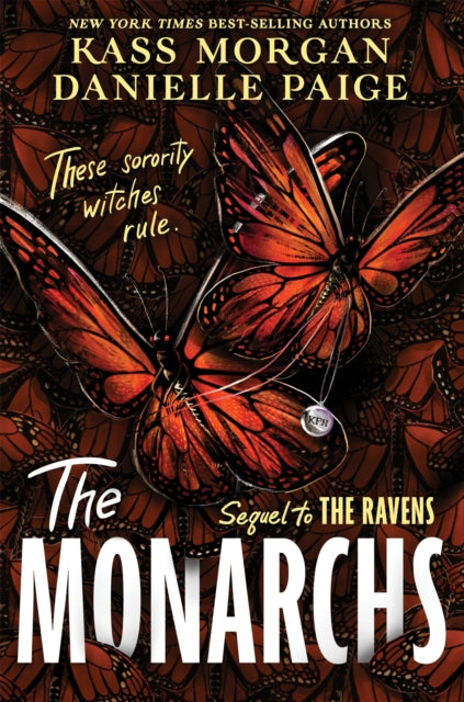 The Monarchs: The second instalment of the spellbindingly witchy YA fantasy series, The Ravens