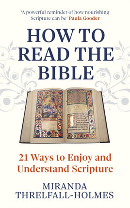 How to Eat Bread: 21 Nourishing Ways to Read the Bible