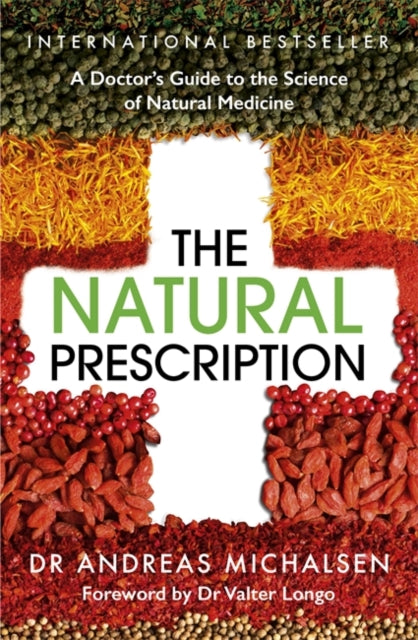 The Natural Prescription: A Doctor's Guide to the