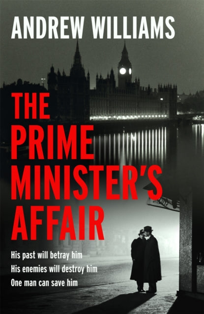 The Prime Minister's Affair: The gripping historical thriller based on real events