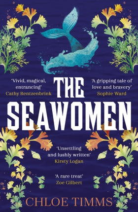 The Seawomen: the gripping and acclaimed feminist novel for fans of Margaret Atwood and Naomi Alderman