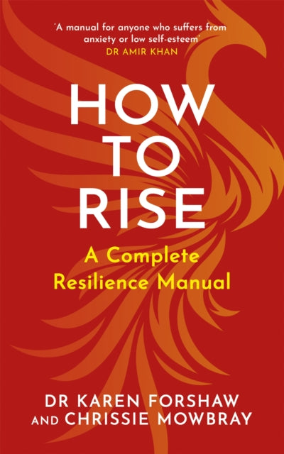 How to Rise: A Complete Resilience Manual