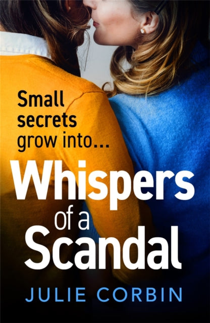 Whispers of a Scandal: a completely addictive psychological suspense thriller that will keep you hooked for 2022