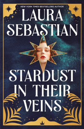 Stardust in their Veins: Following the dramatic and deadly events of Castles in Their Bones