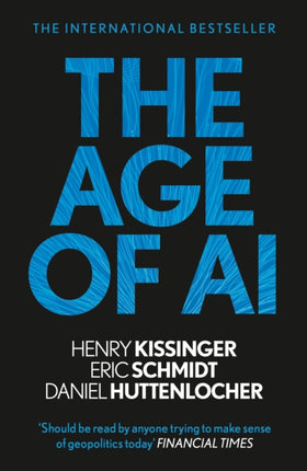 The Age of AI: "THE BOOK WE ALL NEED"