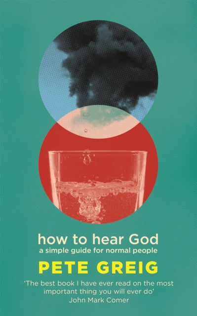 How to Hear God: A Simple Guide for Normal People