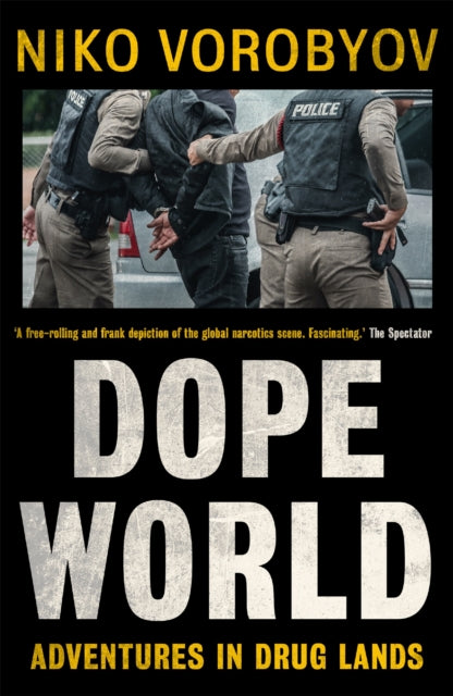 Dopeworld: Adventures in Drug Lands