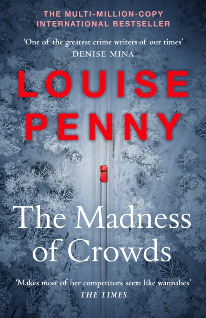 The Madness of Crowds: Chief Inspector Gamache Novel Book 17