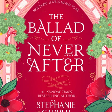 The Ballad of Never After: the stunning sequel to the Sunday Times bestseller Once Upon A Broken Heart