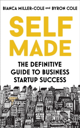 Self Made: The definitive guide to business