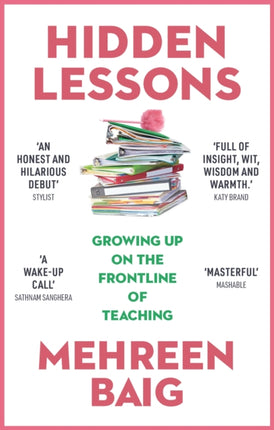 Hidden Lessons: Growing Up on the Frontline of Teaching