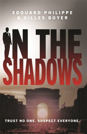 In The Shadows: The year's most explosive thriller