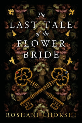 The Last Tale of the Flower Bride: the haunting, atmospheric gothic page-turner