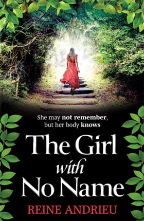 The Girl With No Name: The most gripping,