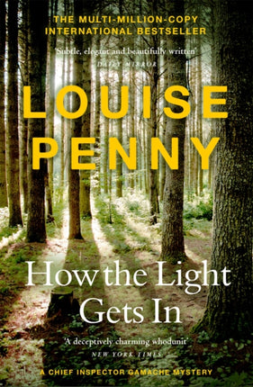 How The Light Gets In: (A Chief Inspector Gamache Mystery Book 9)